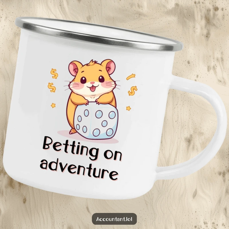 Funny camping mug with a chubby hamster rolling a large dice covered in dollar signs, ideal for outdoor humor.
