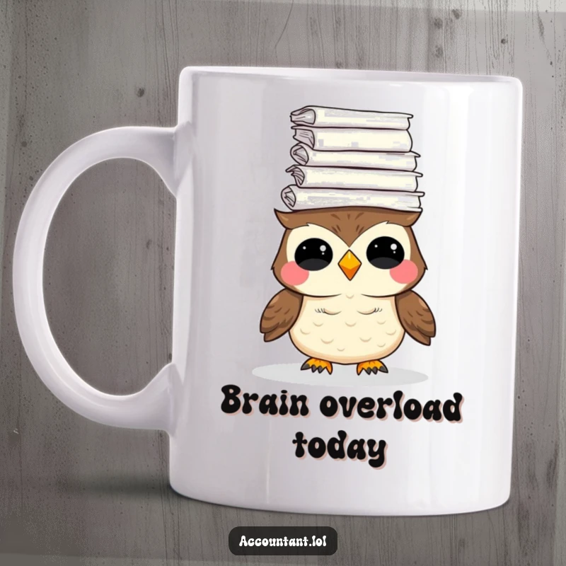 Funny mug featuring a giggling owl precariously balancing a huge stack of paper on its head, symbolizing workload humor.