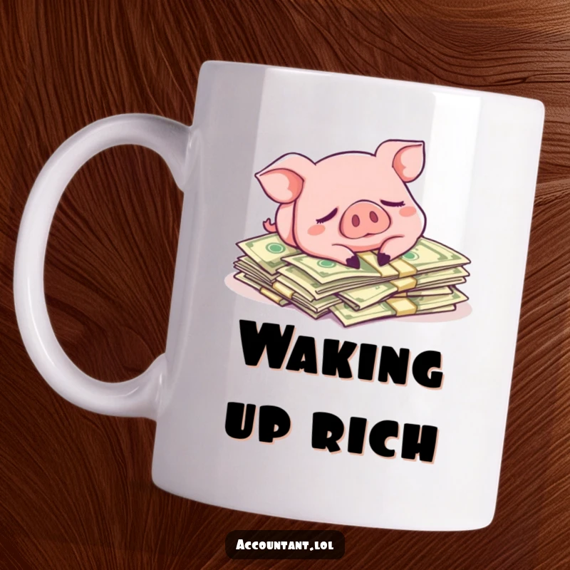 Funny mug showing a content pig napping peacefully on a large pile of crisp dollar bills, embodying wealth and humor.