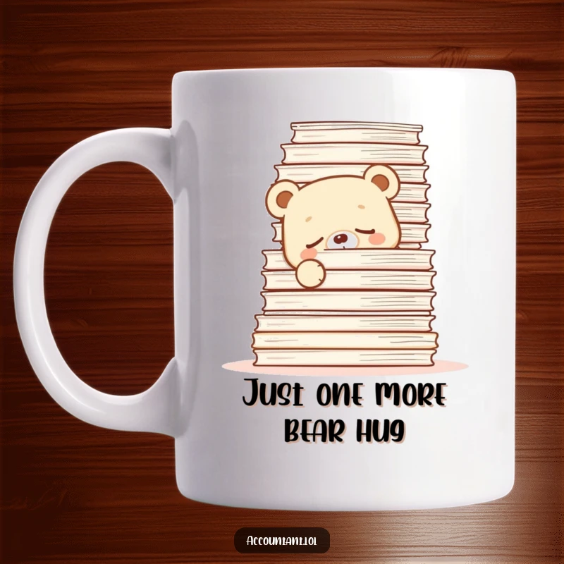 Funny Mug features a sleepy bear cub peeking from behind a huge stack of papers, symbolizing work overload.