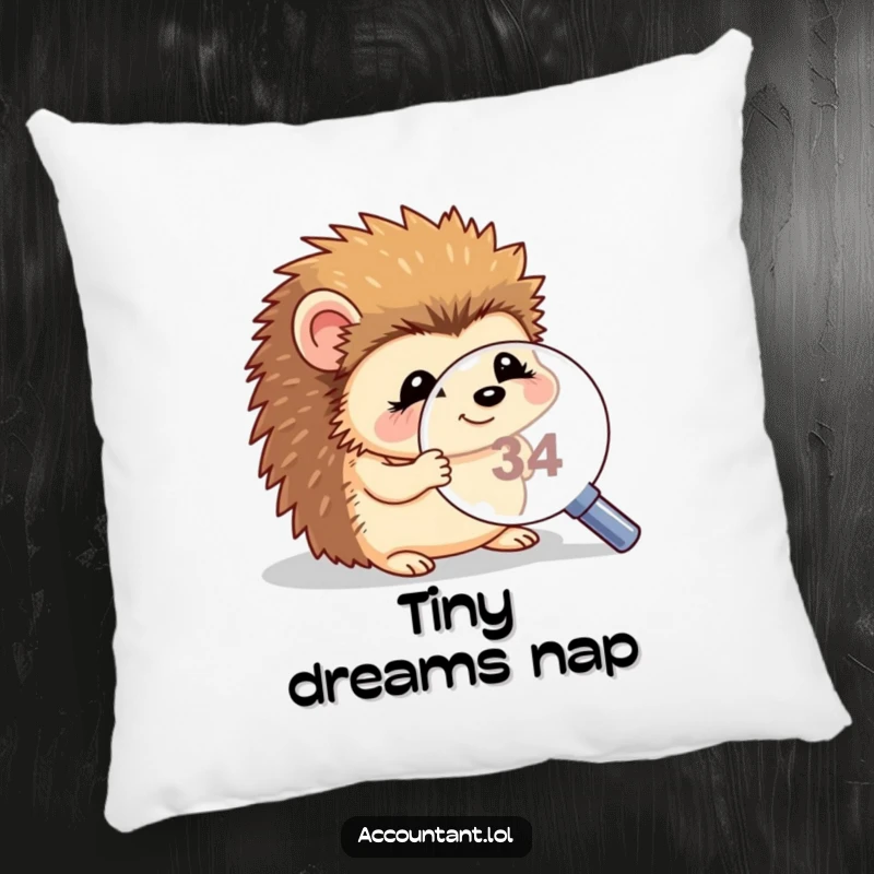 Funny hedgehog magnifying pillow, a soft cushion showing a giggling hedgehog peering through a magnifying glass at a tiny number.