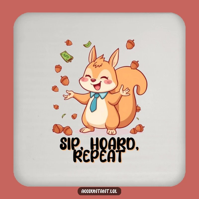 Funny Squirrel Accountant Drink Coaster Set: Acorn Currency Protector