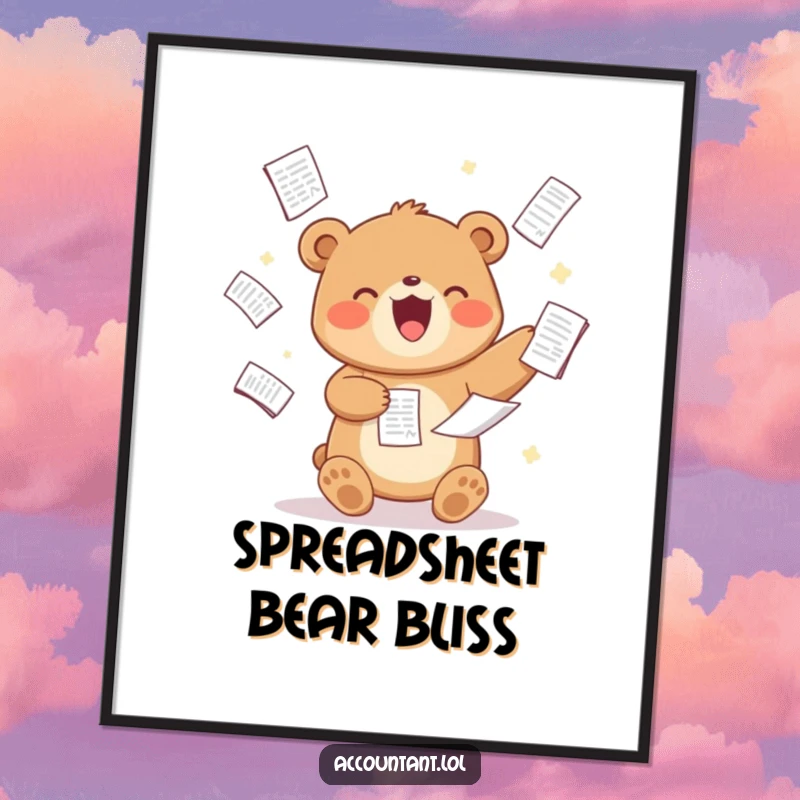 Funny Bear Analyst Poster, a delighted bear, juggling spreadsheet files, humorous wall art, perfect for office spaces.