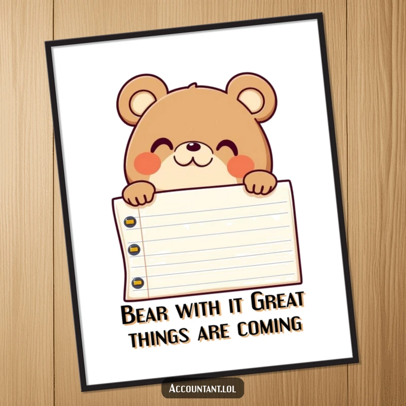 Funny Free Printable Wall Art: A chubby bear peeks over a massive ledger, looking both surprised and happily pleased.