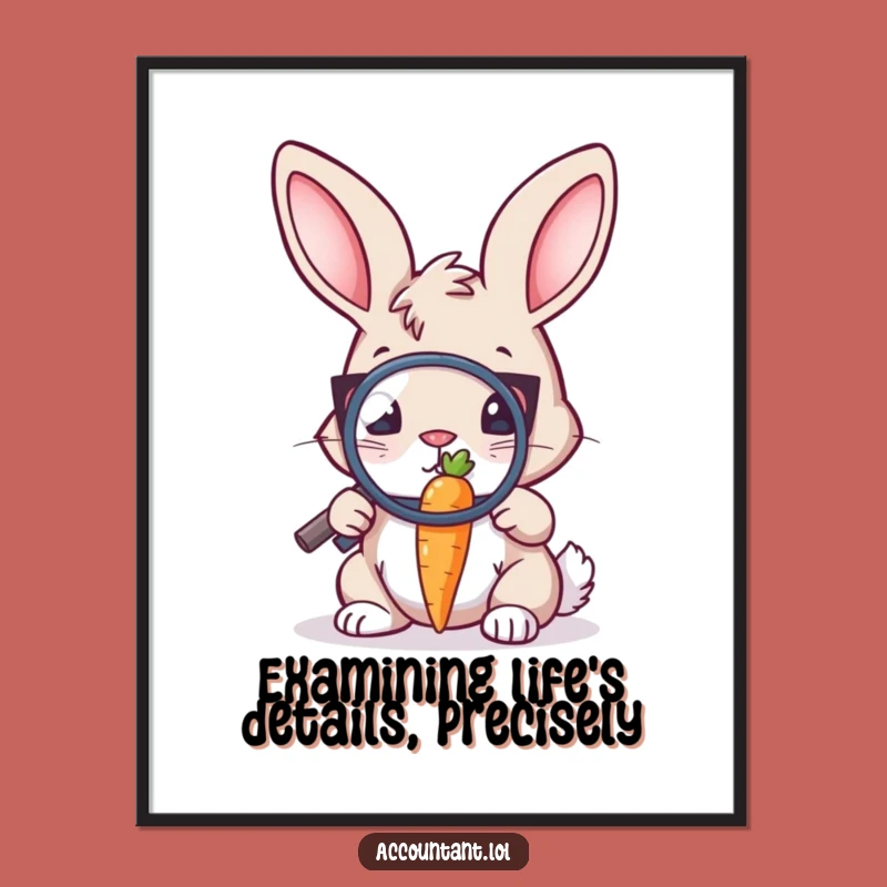 Free Printable Wall Art: Funny Bunny Auditor Humor, Hilarious Downloadable Office Decor
