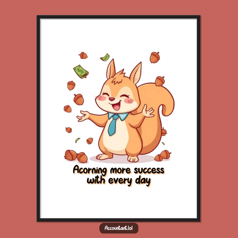 Funny Free Printable Wall Art: Squirrel Accountant Juggling Acorns, Joyful Downloadable Decor