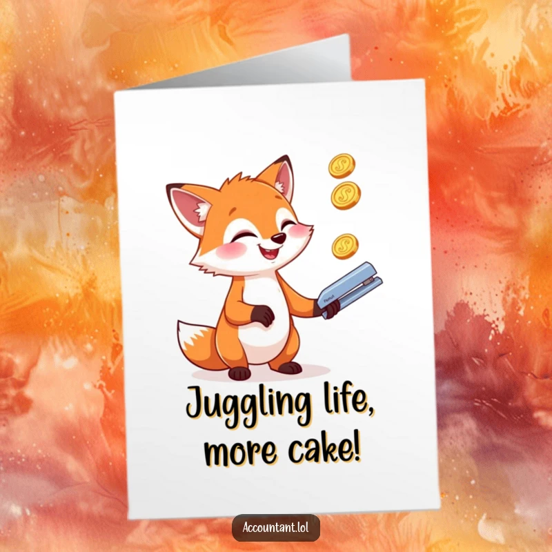 Funny Free Printable Birthday Card: A giggling fox gleefully juggling shiny coins and a stapler.