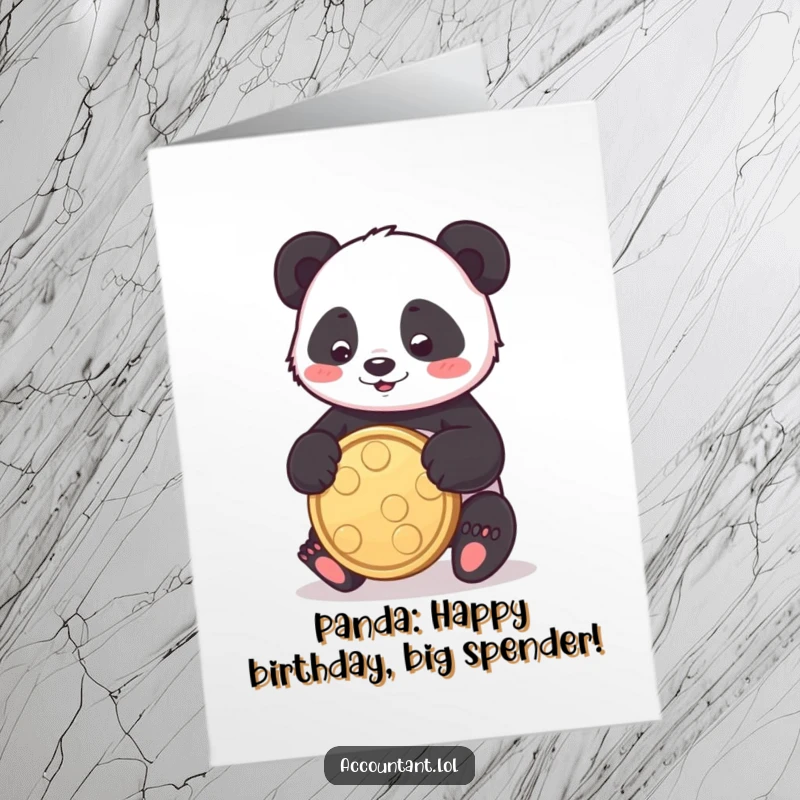 Funny free printable birthday card: A playful panda joyfully bounces a large coin between its paws, a cute downloadable gift.
