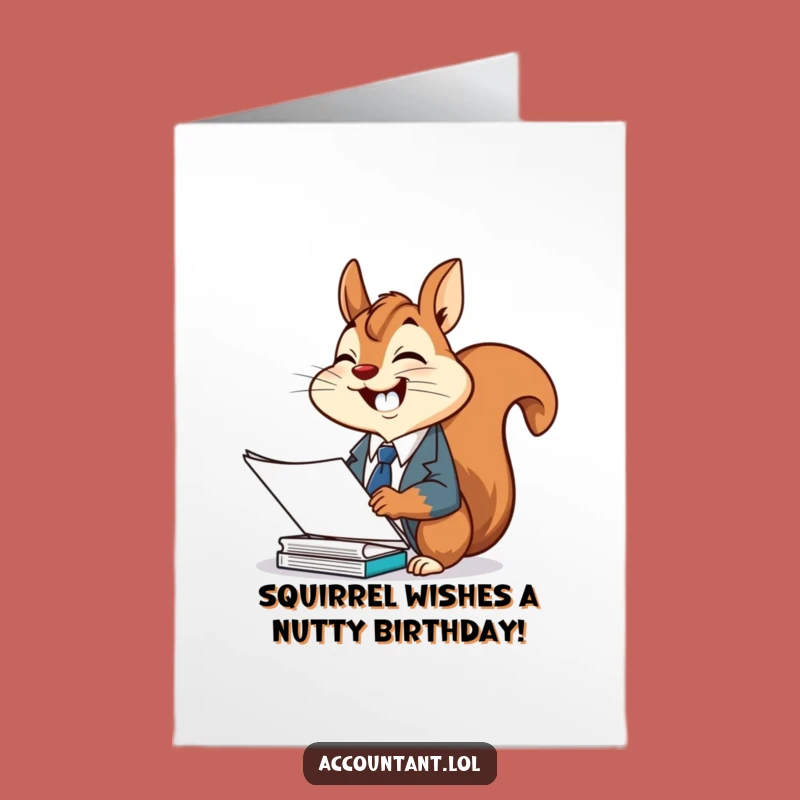 Free Printable Squirrel Birthday Card: Funny Downloadable Gift for Organized Friends