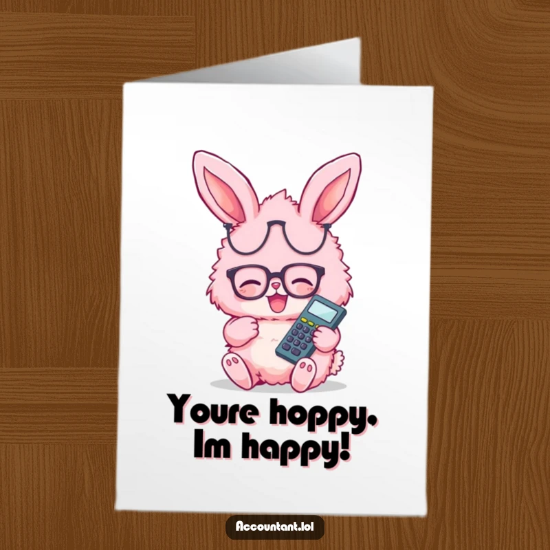 Funny Free Printable Bunny Congratulations Card: A happy pink bunny in glasses holds a calculator, celebrating your amazing achievement with a giggle.