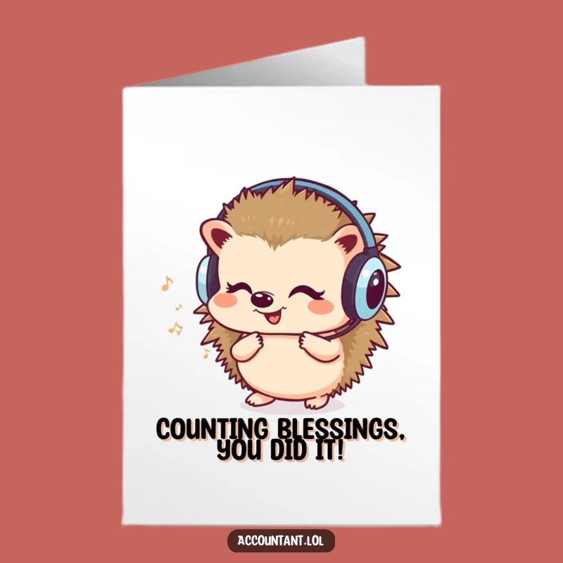 Free Printable Congrats Card: Hedgehog Counts Success Funny Downloadable Gift