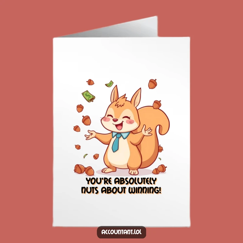 Free Printable Congratulations Card: Joyful Squirrel Accountant Juggling Acorns, Celebrate Success Downloadable