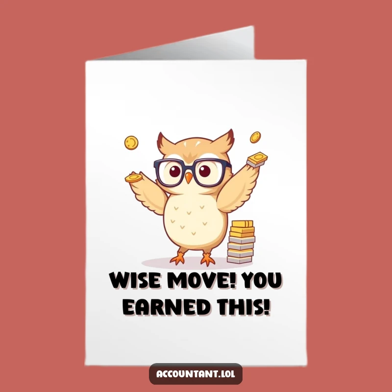 Free Printable Owl Juggling Congrats Card - Smart Downloadable Humor
