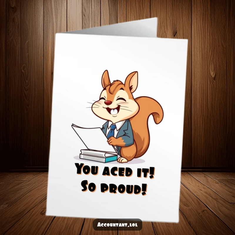 Funny Free Printable Congratulations Card: Squirrel in suit giggling while filing documents, promotion celebration, organized humor.