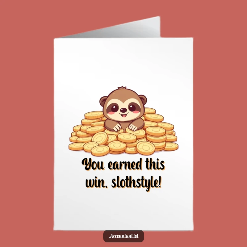 Free Printable Sloth Card: Funny Coin Hoarder Congrats Digital Download Gift