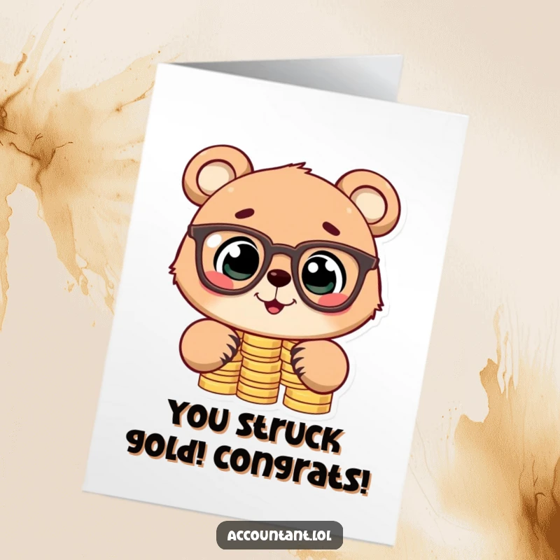 Funny Free Printable Congrats Card: Adorable bear cub with glasses stacking coins, celebrating success with a happy expression.