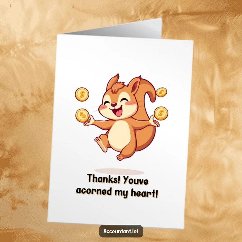 Funny free printable thank you card: A joyful squirrel jumps with glee, skillfully juggling a pile of coins, a charming downloadable gift.