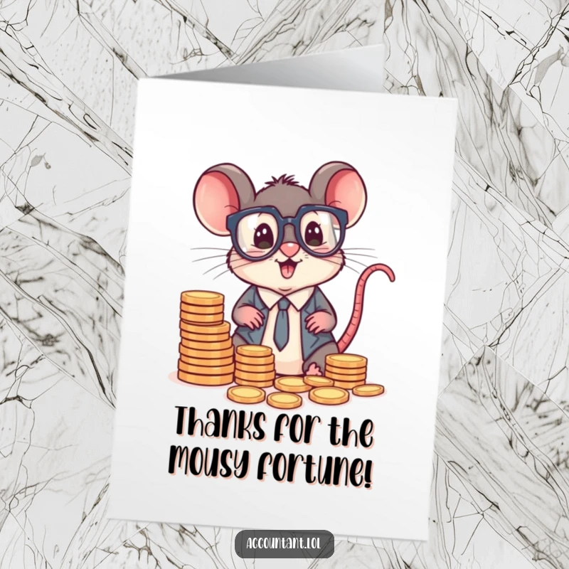 Funny Free Printable Thank You Card: An excited mouse accountant wearing huge spectacles sorts piles of tiny coins gratefully.