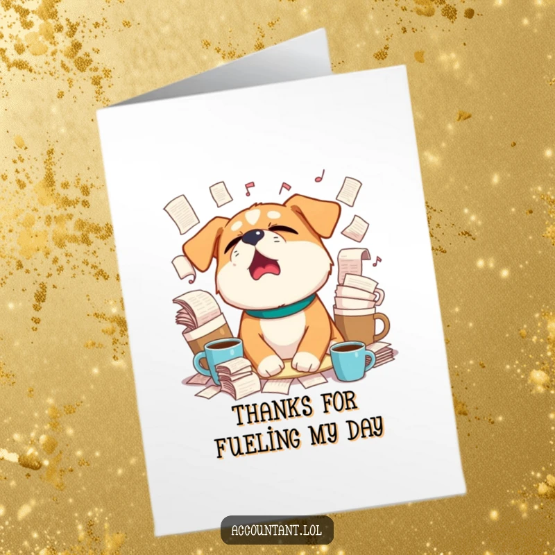 Funny Free Printable Thank You Card: A sleepy dog yawns hugely, overwhelmed by excessive coffee cups and piles of work.