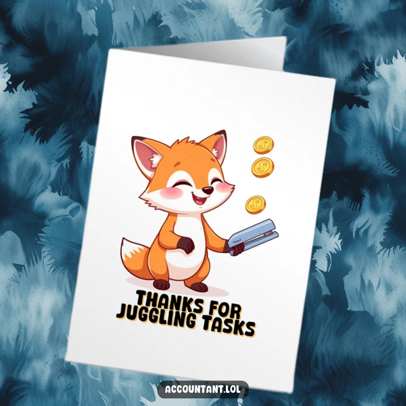 Funny Free Printable Thank You Card: A giggling fox expertly juggling three shiny coins and a stapler.