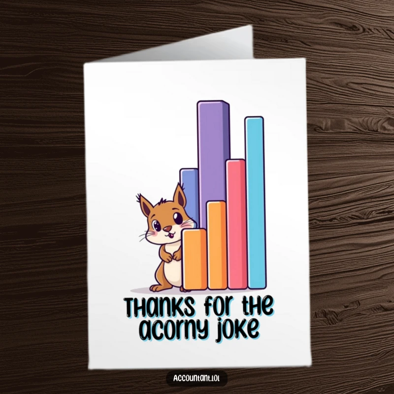 Funny Free Printable Thank You Card: A squirrel peeks from behind a large bar graph, looking amazed at the recipient's incredible deeds.