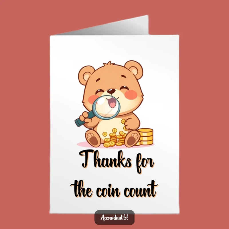 Free Printable Funny Bear Thank You Card: Coin Counting Cub Downloadable