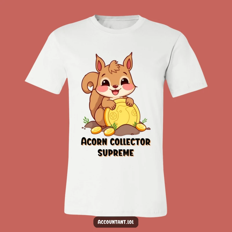 Funny Delighted Squirrel Coin T-Shirt: Joyful Treasure Hunter Apparel
