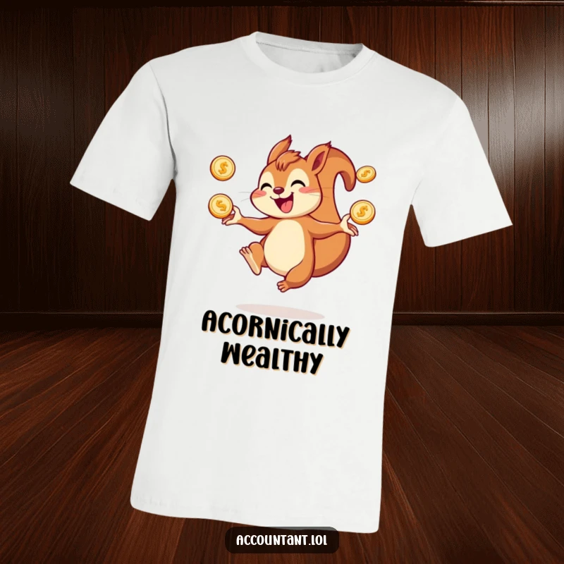 Funny squirrel t-shirt featuring a joyful squirrel gleefully juggling many coins, symbolizing playful prosperity and happiness.