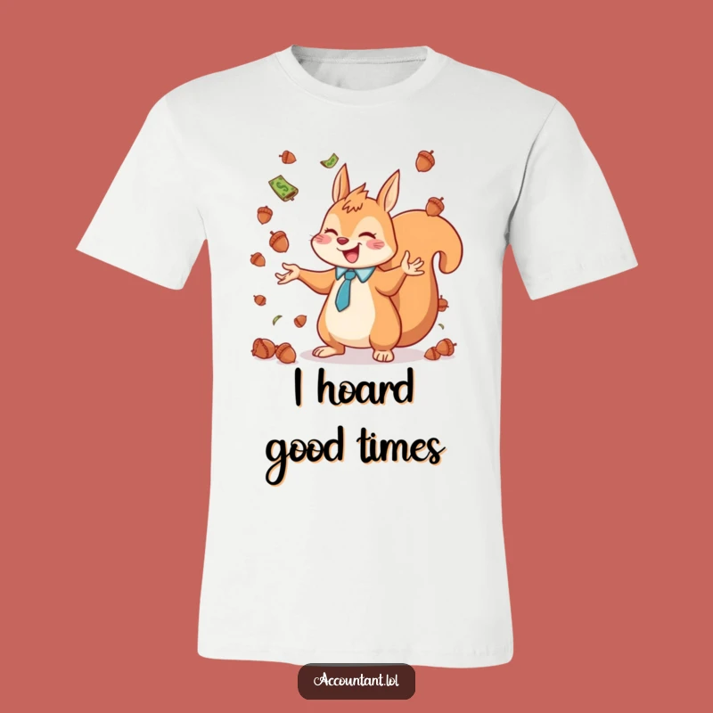 Funny Squirrel Accountant T-Shirt: Juggling Acorn Currency Humor Tee