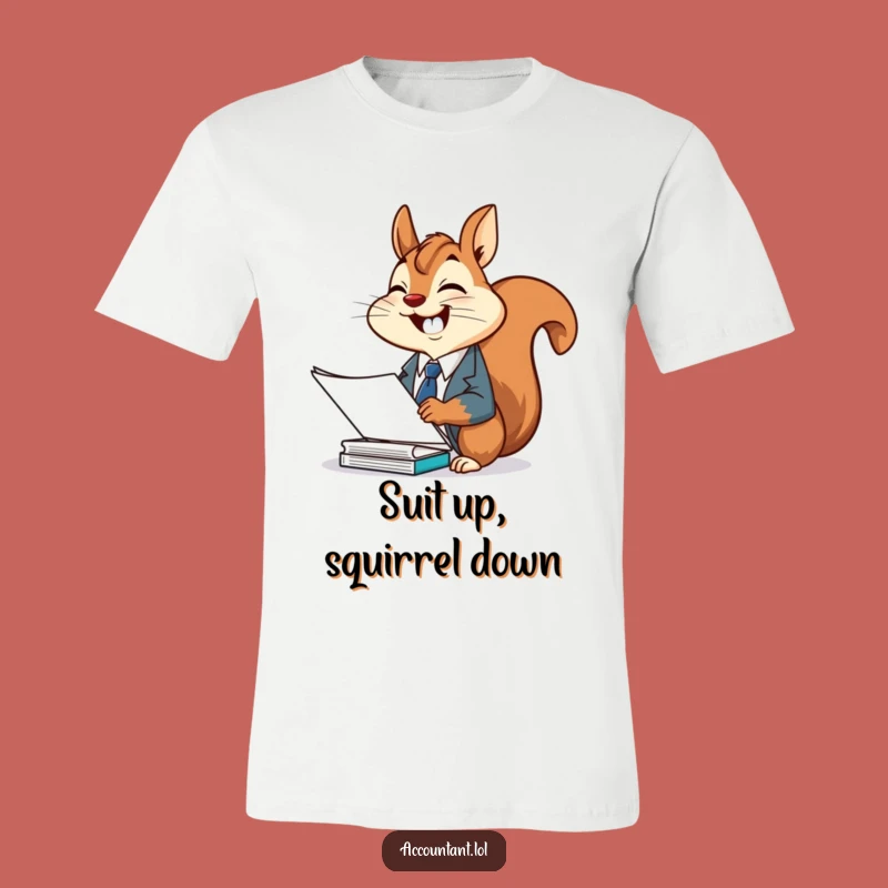 Funny Squirrel Office T-Shirt: Cheerful Suit Squirrel Tee, Ideal Gift